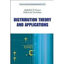 Distribution Theory and Applications