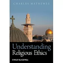 Understanding Religious Ethics