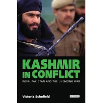 Kashmir in Conflict： India， Pakistan and the Unending War