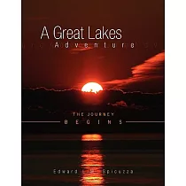 A Great Lakes Adventure： The Journey Begins