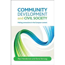 Community Development and Civil Society： Making Connections in the European Context