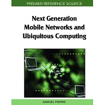 Next Generation Mobile Networks and Ubiquitous Computing