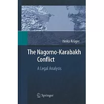 The Nagorno─Karabakh Conflict： A Legal Analysis