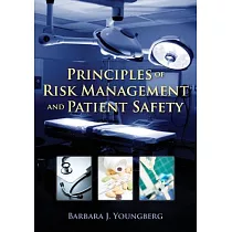 Principles of Risk Management and Patient Safety