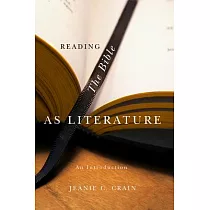 Reading the Bible as Literature： An Introduction