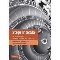 Steps in Scala： An Introduction to Object─Functional Programming