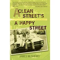 A Clean Street’s a Happy Street： A Bronx Memoir
