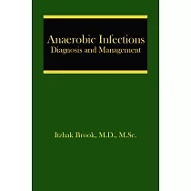 Anaerobic Infections： Diagnosis and Management