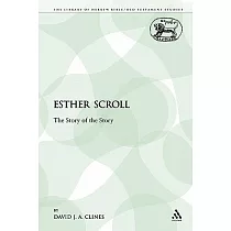Esther Scroll： The Story of the Story