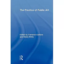 The Practice of Public Art