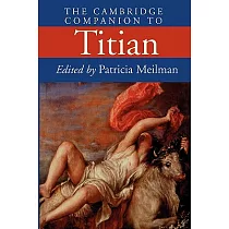 The Cambridge Companion to Titian