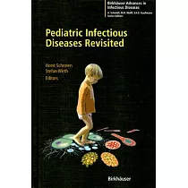 Pediatric Infectious Diseases Revisited