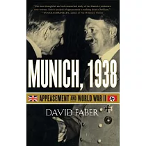 Munich， 1938： Appeasement and World War II
