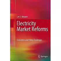 Electricity Market Reform： Economics and Policy Challenges