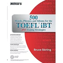500 Words， Phrases， Idioms for the TOEFLl iBT Plus Typing Strategies