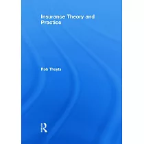Insurance Theory and Practice： Theory and Practice