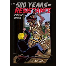 The 500 Years of Resistance Comic Book