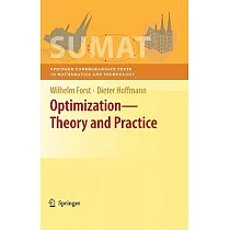 Optimization──Theory and Practice