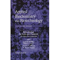Biotechnology for Fuels and Chemicals： The Thirty─First Symposium： Proceedings of the Thirty First Symposium on Biotechnology fo