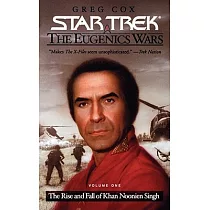 The Rise and Fall of Khan Noonien Singh