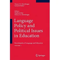 Encyclopedia of Language and Education： Language Policy and Political Issues in Education