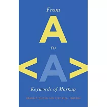 From A to a： Keywords of Markup