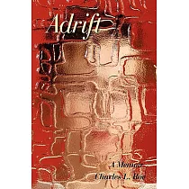 Adrift： A Memoir