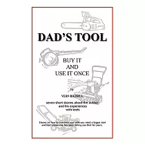 Dad’s Tool： A Quest for the Perfect Tool