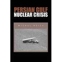Persian Gulf Nuclear Crisis