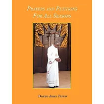 Prayers and Petitions for All Seasons