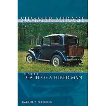 Summer Mirage： Death of a Hired Man