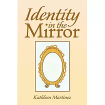 Identity in the Mirror