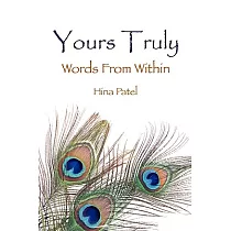 Yours Truly： Words from Within