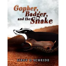 Gopher Badger and the Snake