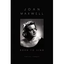 Joan Maxwell： Born to Sing
