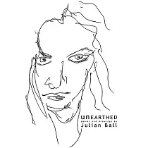 Unearthed： Poems and Drawings