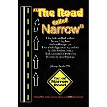 The Road Called Narrow