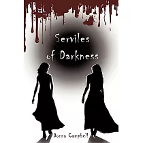 Serviles of Darkness