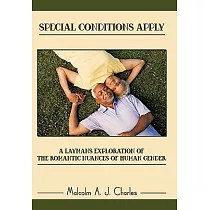 Special Conditions Apply： A Layman’s Exploration of the Romantic Nuances of Human Gender