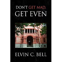 Don’t Get Mad， Get Even
