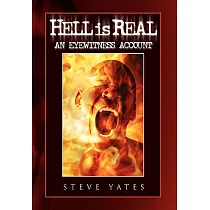 Hell Is Real： An Eyewitness Account