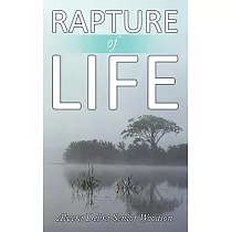 Rapture of Life