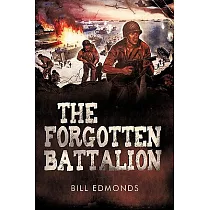 The Forgotten Battalion