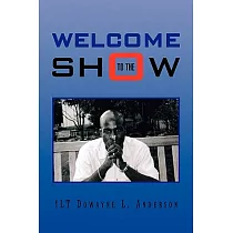 Welcome to the Show