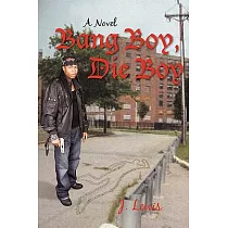 Bang Boy， Die Boy