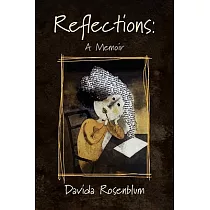 Reflections： A Memoir