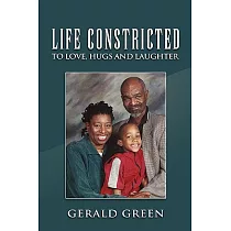 Life Constricted： To Love， Hugs and Laughter