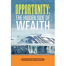 Opportunity： The Hidden Side of Wealth