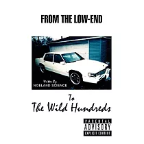 From the Low End to the Wild Hundreds
