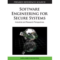 Software Engineering for Secure Systems： Industrial and Research Perspectives